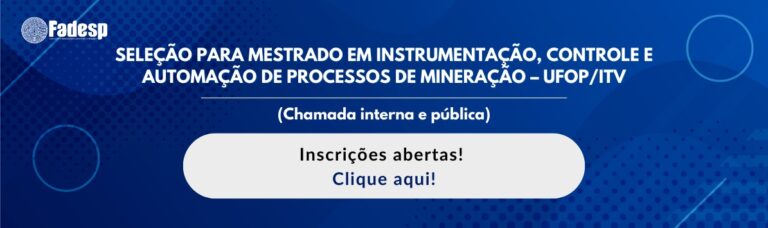 Leia mais sobre o artigo INSCRIÇÕES ABERTAS PARA SELEÇÃO PARA MESTRADO EM INSTRUMENTAÇÃO, CONTROLE E AUTOMAÇÃO DA UFOP/ITV – 2024